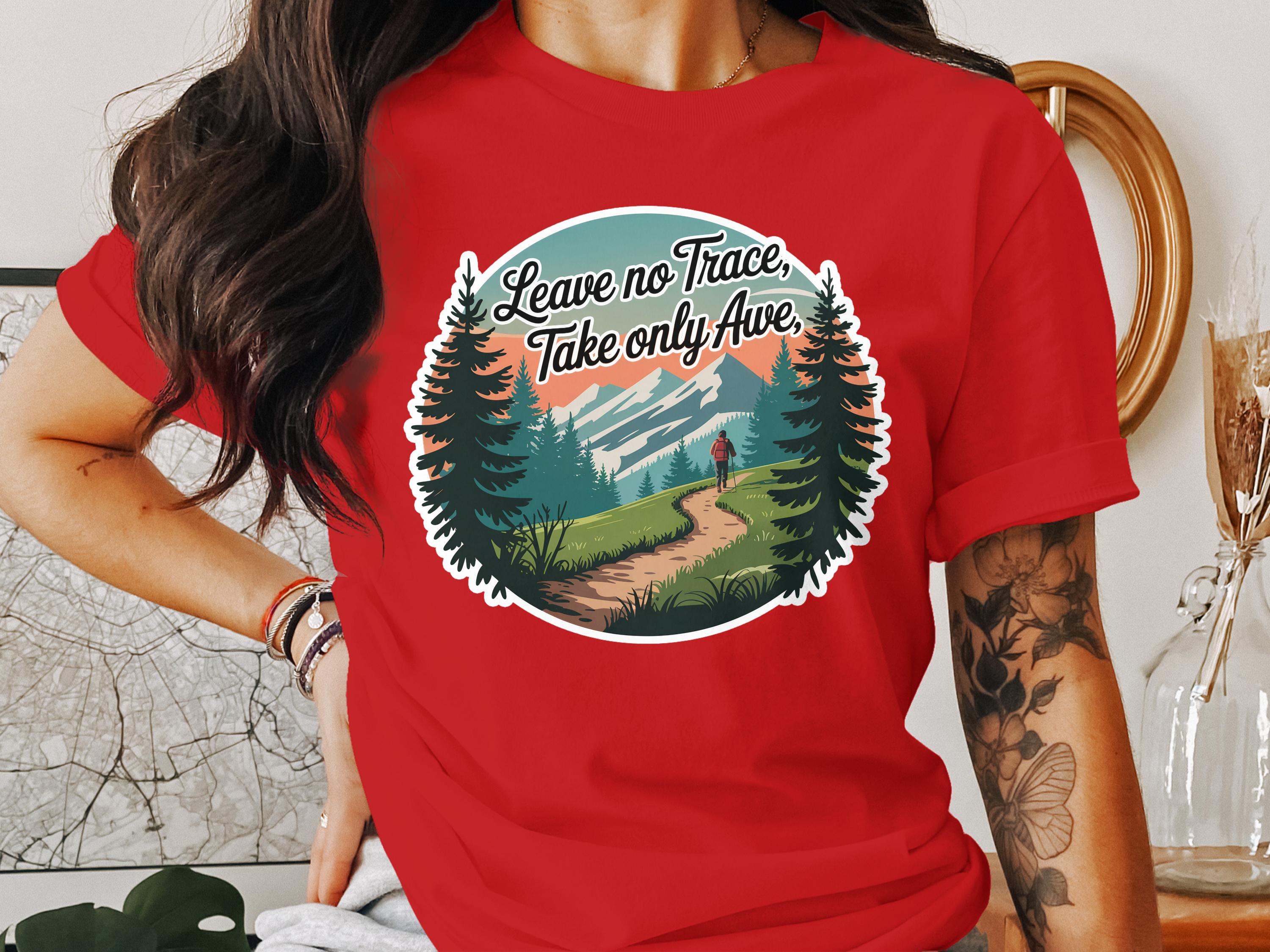 Leave no Trace Take only Awe Inspirational T-shirt product
