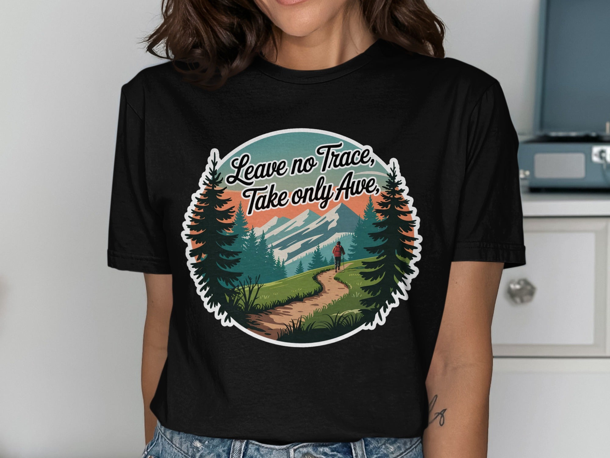 Leave no Trace Take Only Awe Quote T-shirt product