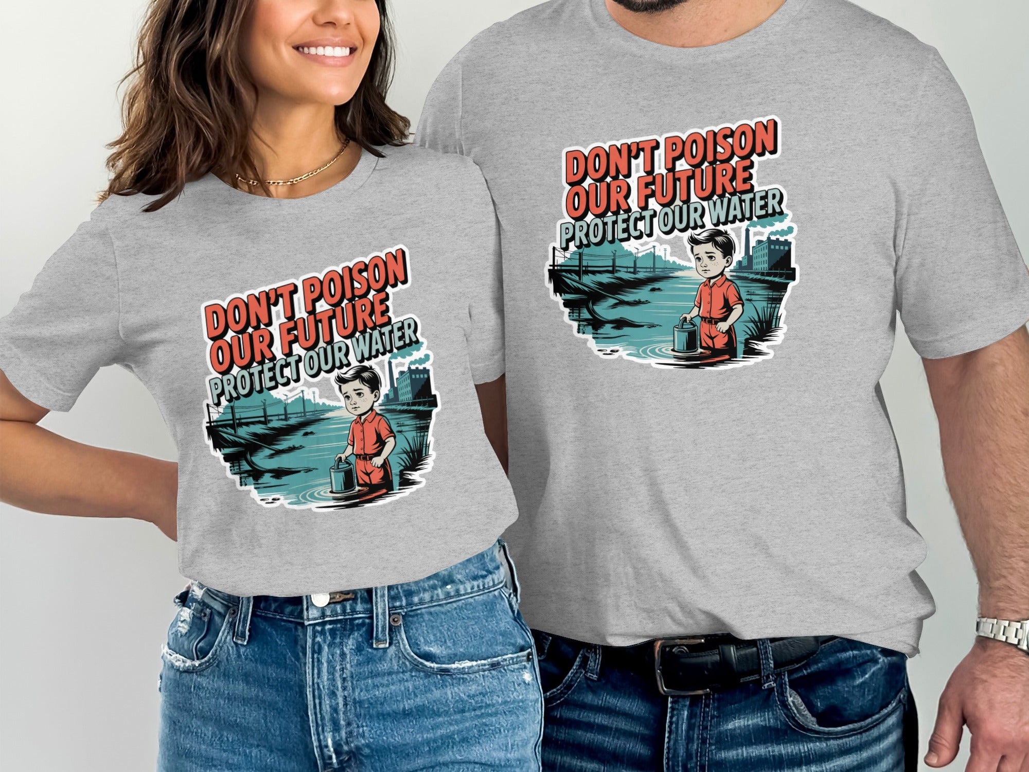Don't Poison Our Future Protect Our Water t-shirt product type